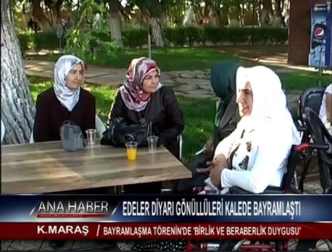 EDELER DİYARI GÖNÜNLÜLERİ KALEDE BAYRAMLAŞTI…