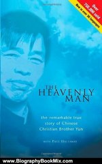 Biography Book Review: The Heavenly Man: The Remarkable True Story of Chinese Christian Brother Yun by Paul Hattaway