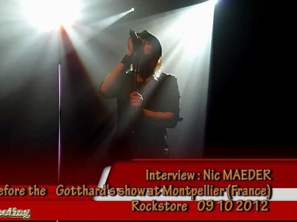 GOTTHARD Interview Nic Maeder Montpellier  Rockstore RockMeeting 09/10/2012
