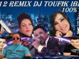 100%RAI 2012 REMIX DJ TOUFIK IBIZA TEL 0678694410 dj.toufik.ibiza@hotmail.fr  CELEBRATIONS ET FETES