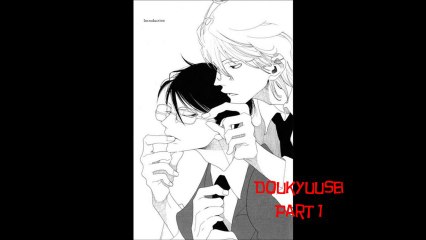 Doukyuusei Part 1 :D [Manga+CD]