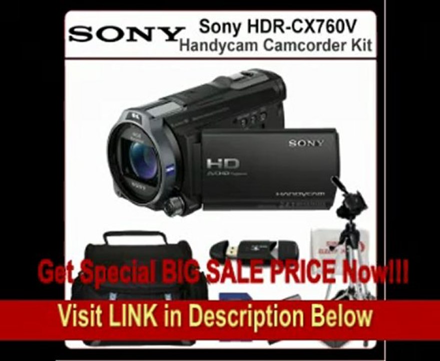 Sony HDR-CX760V Handycam Camcorder + Accessory Kit. This Package Includes the Sony CX760V Camcorder(Black), 32GB Memory Card, Memory Card Reader, Extended Life Battery, Rapid Travel Charger, 72 Tripod, Large Carrying Casr & SSE Microfiber Cleaning Cl