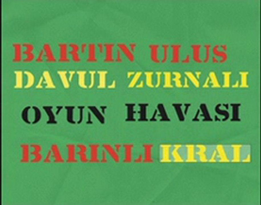 BARTIN  ULUS DAVUL ZURNA OYUN HAVASI