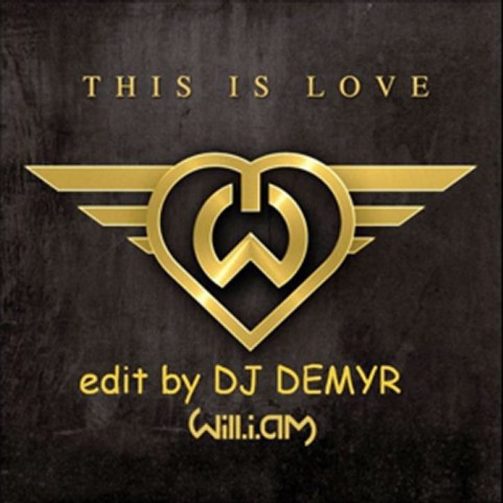 Will.I.Am feat. Eva Simons - This Is Love (edit by DJ DEMYR)
