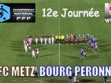 J12 - FC Metz FC Bourg Peronnas - le résumé