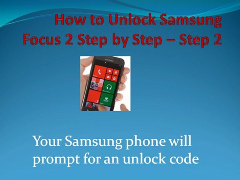 How to Unlock Samsung Focus 2