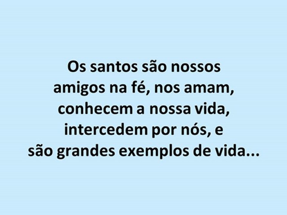 Frases dos Santos - Parte 4