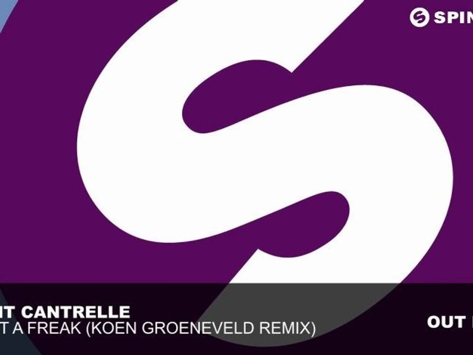 Trent Cantrelle - I Want A Freak (Koen Groeneveld Remix)