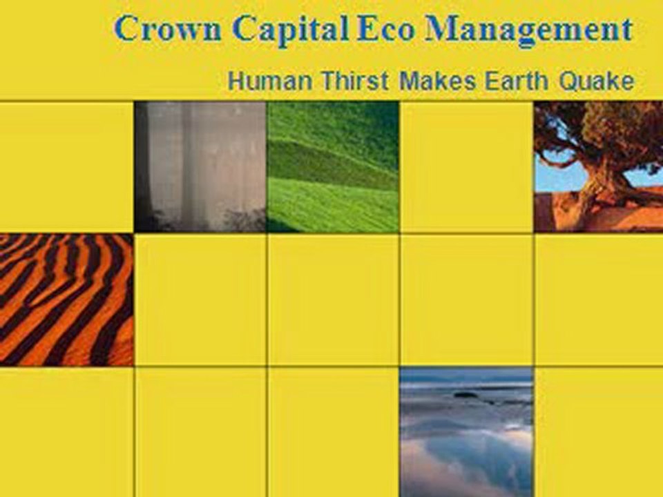 Crown Capital Eco Management Renewable Energy Scam - Human Thirst Makes Earth Quake