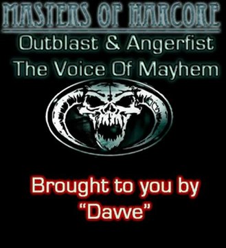 Outblast et Angerfist - The Voice Of Mayhem