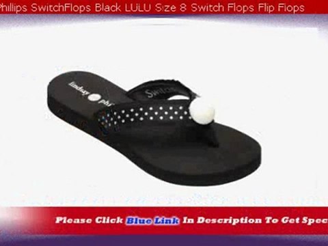 Lindsay Phillips SwitchFlops Black LULU Size 8 Switch Flops Flip Flops