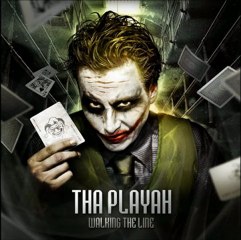 Tha Playah - Why So Serious