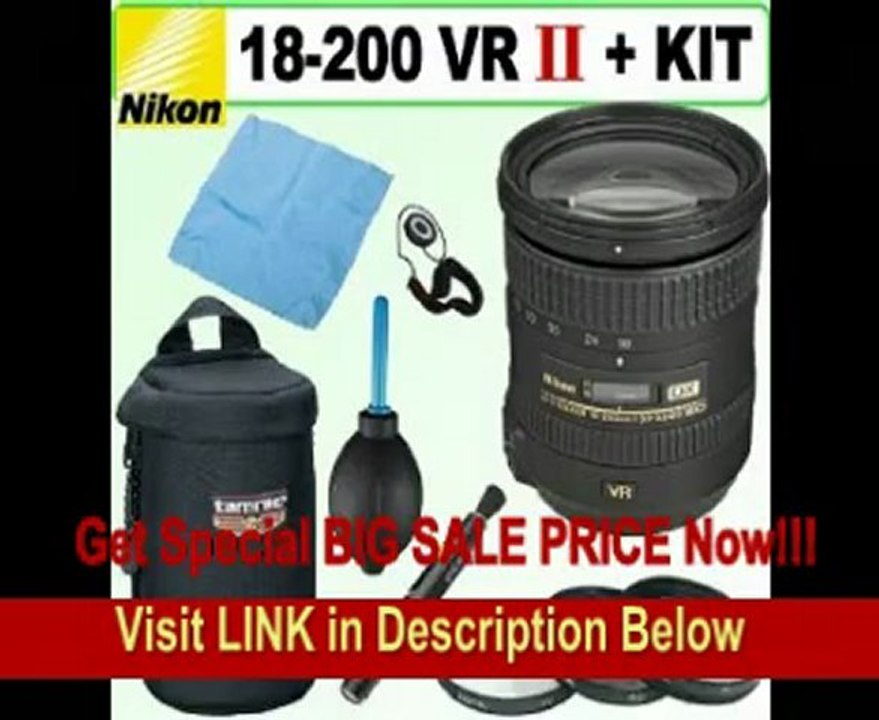 Nikon 18-200mm f/3.5-5.6G AF-S ED VR II Nikkor Telephoto Zoom Lens + Deluxe Accessory Kit