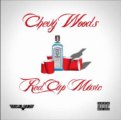 Chevy Woods - Red Cup Music (Mixtape) Free Download Link & Preview Snippets