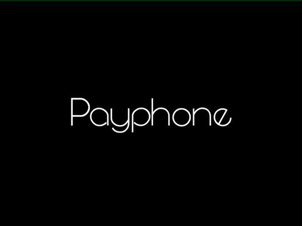 'Payphone' - Maroon 5 feat. Wiz Khalifa