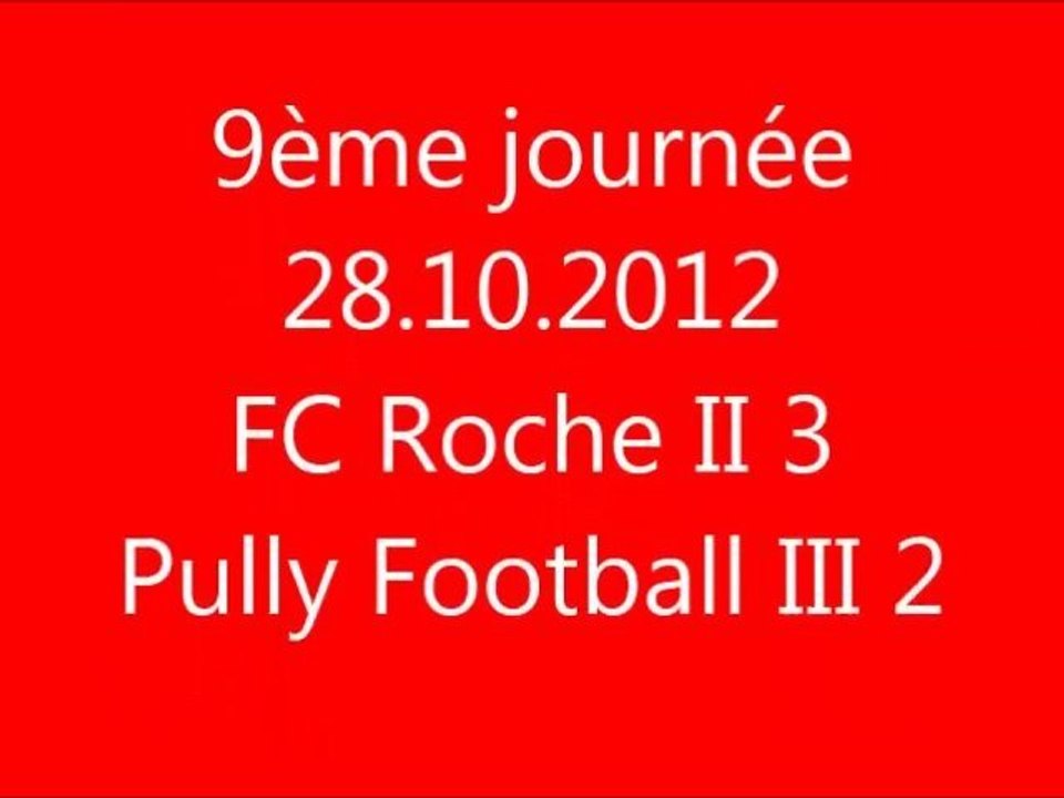 28.10.2012: FC Roche II 3 - 2 Pully Football III