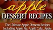 Food Book Review: 30 Delicious Apple Dessert Recipes (The Ultimate Apple Desserts Recipes Including Apple Pie, Apple Cake, Apple Cupcakes, Apple Cookies, Bread, Muffins & More) by Pamela Kazmierczak