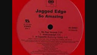 Jagged Edge - So Amazing (So So Def Remix Part 2)