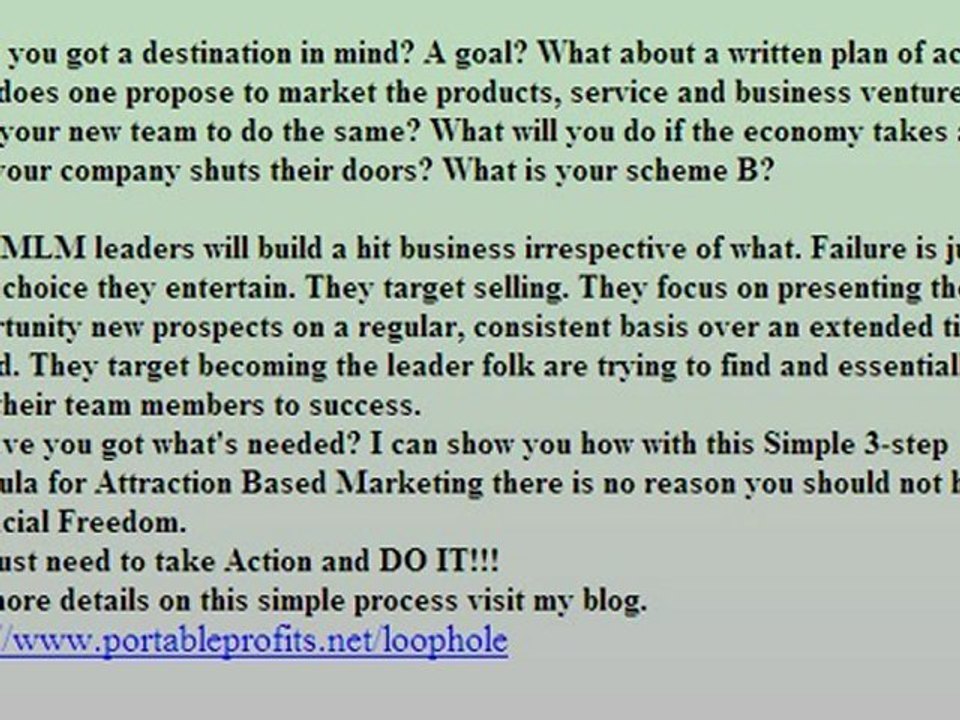 MLM Leaders - What Do They Know Precisely?