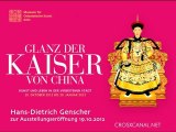 GLANZ DER KAISER VON CHINA - Eröffnungsrede Hans-Dietrich Genscher, 19.10.2012 Köln