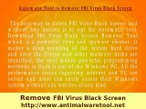Remove FBI Virus Black Screen - Quickly Remove Ransomware