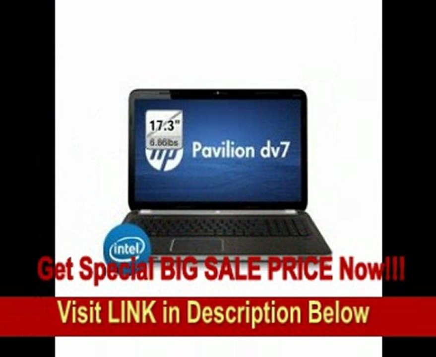 SPECIAL DISCOUNT Hewlett Packard - HP Pavilion dv7t dv7tqe Quad Edition, 2nd Gen. Intel(R) Core(TM) i7-2630QM (2 GHz, 6MB L3 Cache) w/ Turbo Boost up to 2.9 GHz, 1GB ATI Mobility Radeon HD 6770 GDDR5 graphics, 6GB DDR3 RAM, 750 Hard Drive, 17.3 diagonal H