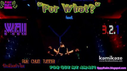 Waii -  รักฉันทำไม "For What?" (Sub Español + Romanización)