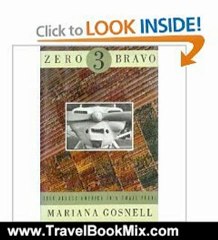 Travel Book Review: Zero Three Bravo: Solo Across America in a Small Plane by Mariana Gosnell