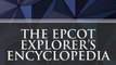 Travel Book Review: The Epcot Explorer's Encyclopedia: A guide to the flora, fauna, and fun of the world's greatest theme park! by R. A. Pedersen