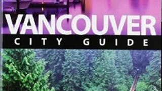 Travel Book Review: Lonely Planet Vancouver (City Travel Guide) by John Lee