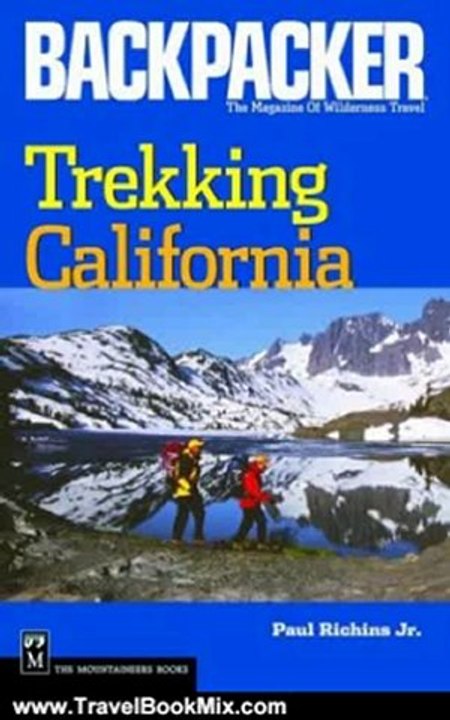 Travel Book Review: Trekking California (Backpacker Magazine) by Paul Richins