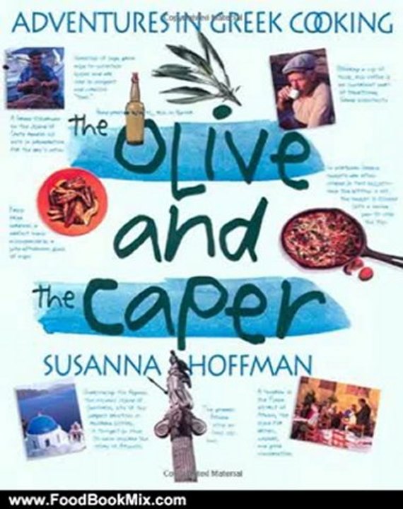Food Book Review: The Olive and the Caper: Adventures in Greek Cooking by Susanna Hoffman