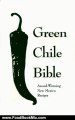 Food Book Review: Green Chile Bible: Award-Winning New Mexico Recipes by Albuquerque Tribune