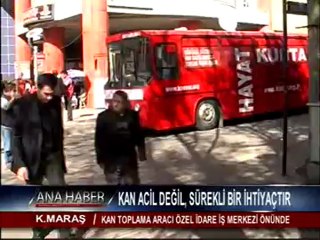 KAN ACİL DEĞİL, SÜREKLİ BİR İHTİYAÇTIR