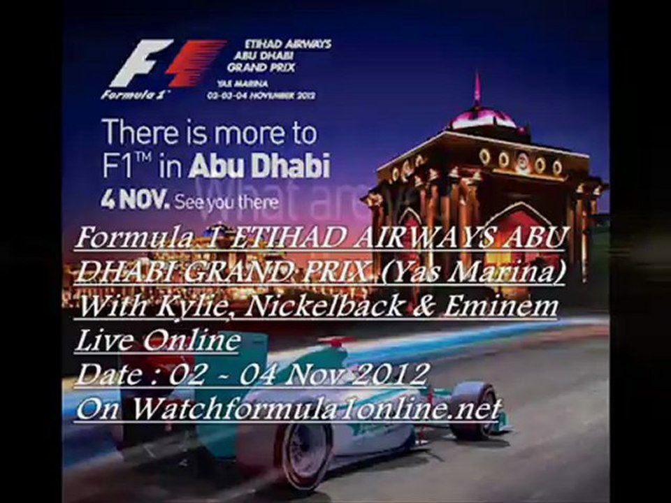 F1 Etihad Airways ABU DHABI GP Live Streaming Here