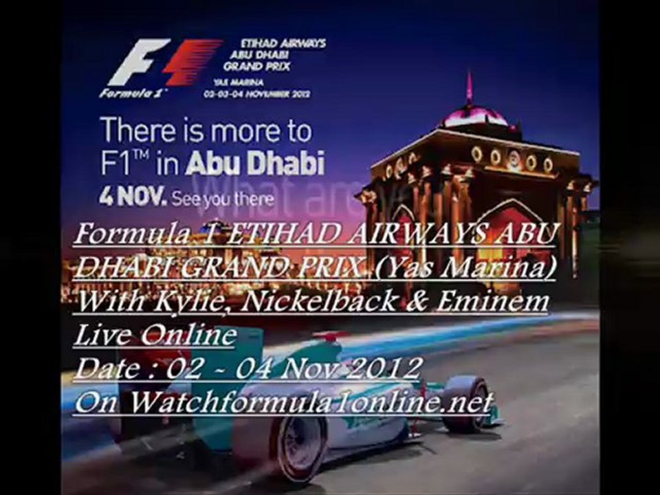 F1 Etihad Airways ABU DHABI GP Live Streaming Here