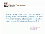 Paul Petrus - DUI Attorney NY Tips - When Pulled over for DUI
