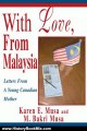 History Book Review: With Love, From Malaysia: Letters From A Young Canadian Mother by M. Bakri Musa