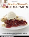 Food Book Review: Martha Stewart's New Pies and Tarts: 150 Recipes for Old-Fashioned and Modern Favorites by Martha Stewart Living Magazine