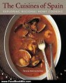 Food Book Review: The Cuisines of Spain: Exploring Regional Home Cooking by Teresa Barrenechea, Jeffrey Koehler, Christopher Hirsheimer