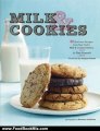 Food Book Review: Milk & Cookies: 89 Heirloom Recipes from New York's Milk & Cookies Bakery by Tina Casaceli, Jacques Torres