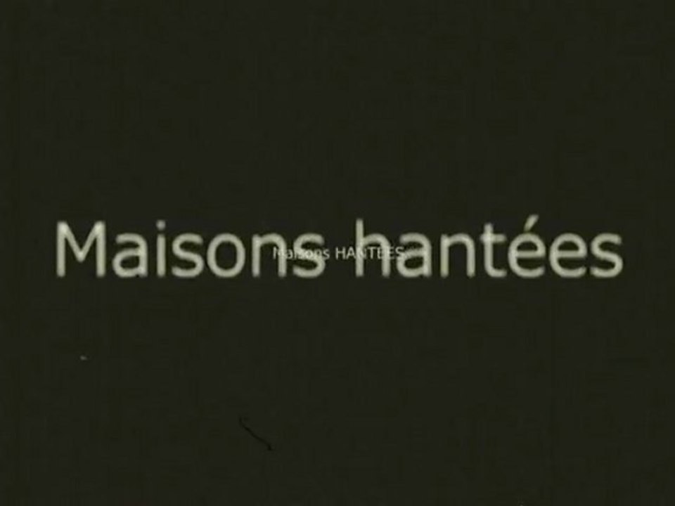 Maisons Hantées - S01E11 - Maison Lacey Raynard
