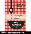 Food Book Review: 90 Rumford Recipes (Cakes and cookies, magic muffins and bisquits, Rumer insures results) by The Rumford Company