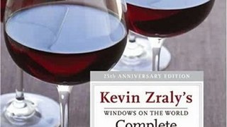 Food Book Review: Windows on the World Complete Wine Course: 25th Anniversary Edition (Kevin Zraly's Complete Wine Course) by Kevin Zraly
