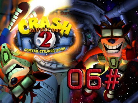 [WT] Crash Bandicoot 2 - 06# | PS1
