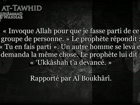 kitab tawhid - ch3 Quiconque réalise complètement le Tawhîd entrera au paradis