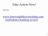 A Smoking Body Is Your Guarantee When You Decide To Lose Weight Exercising With Turbulence Training