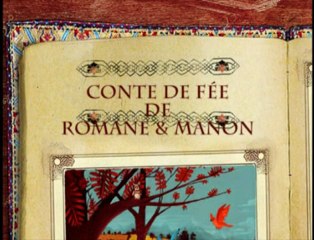 Conte de Fée de Romane & Manon