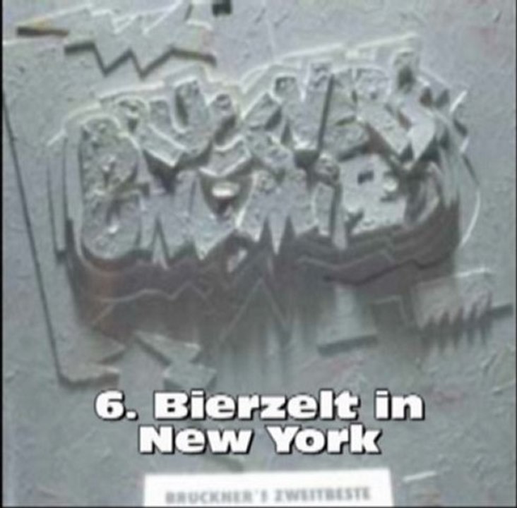 Bruckner's Unlimited - aus: Bruckner's Zweitbeste