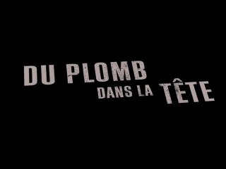 Du Plomb dans la Tête - Bande-annonce [VF|HD] [NoPopCorn]